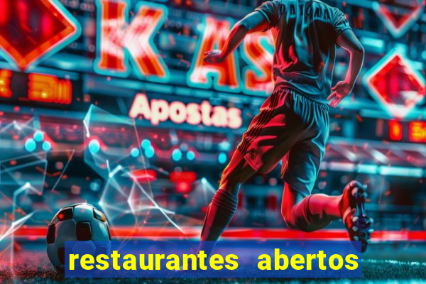 restaurantes abertos no natal porto alegre